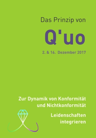 Q'uo (Dezember 2017): Zur Dynamik von Konformität und Nichtkonformität / Leidenschaften integrieren